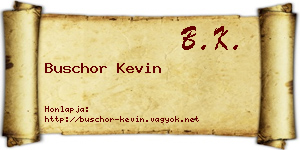 Buschor Kevin névjegykártya